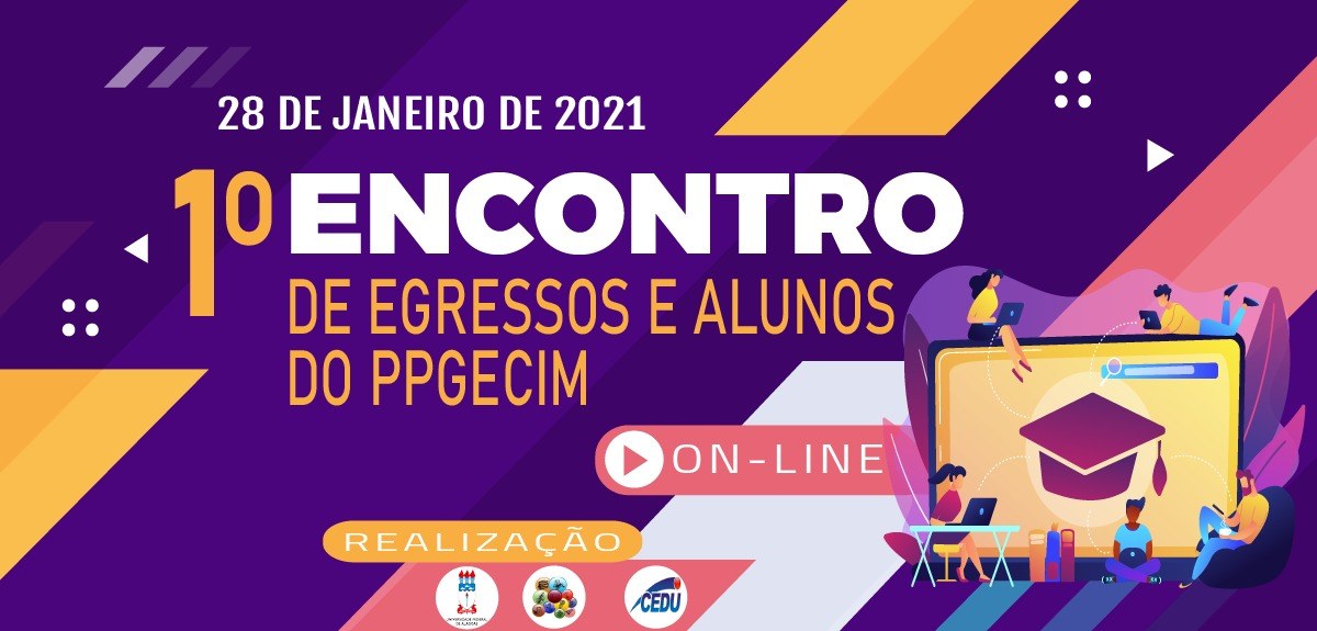 Encontro De Egressos E Alunos Do Ppgecim Centro De Educa O