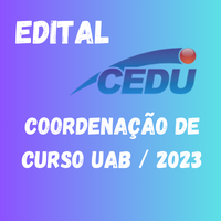 CEDU abre processo seletivo para coordenação de curso UAB - 2023