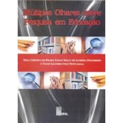 Múltiplos olhares sobre pesquisa em Educação