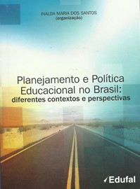 Planejamento e política educacional no Brasil: diferentes contextos e perspectivas