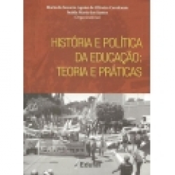 História e política da Educação: teoria e práticas