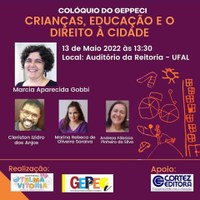 Colóquio do GEPPECI: crianças, educação e o direito à cidade