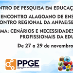 IX ENCONTRO DE PESQUISA EM EDUCAÇÃO DE ALAGOAS (EPEAL)