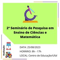 PPGECIM realiza 2º Seminário de Pesquisa em Ensino de Ciências e Matemática