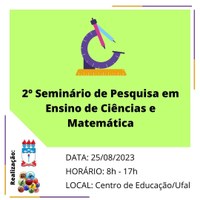 PPGECIM realiza 2º Seminário de Pesquisa em Ensino de Ciências e Matemática